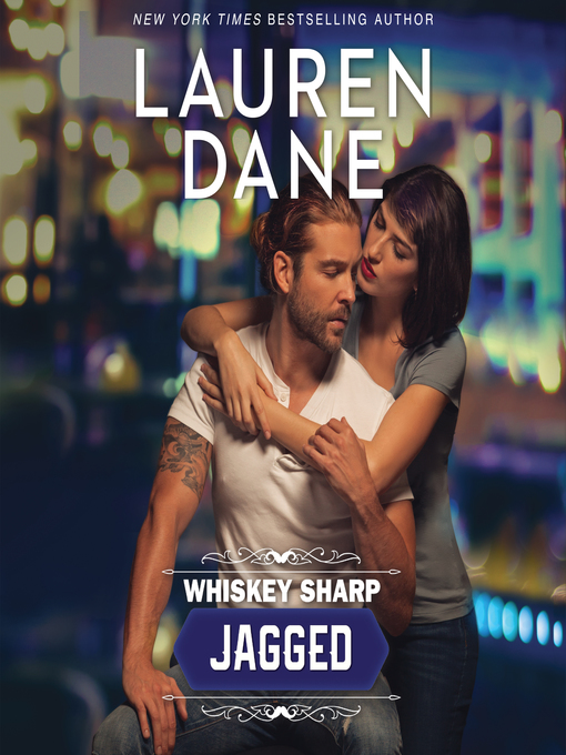 Title details for Whiskey Sharp by Lauren Dane - Available
